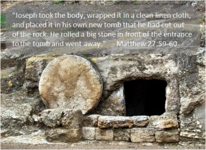 Tomb from outside, plus Matt 27 verses